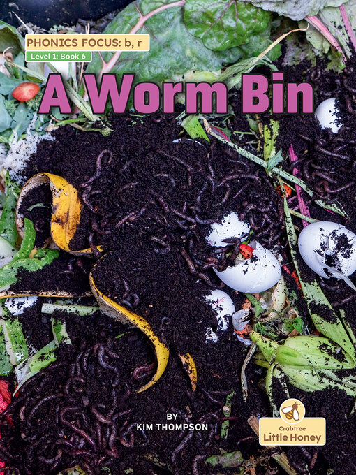Title details for A Worm Bin by Kim Thompson - Available